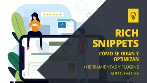 Cómo crear y optimizar los rich snippets