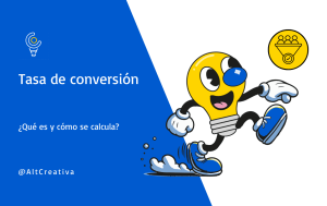 ¿Qué es la tasa de conversión?