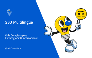 Análisis de competencia SEO: Cómo superar a tus competidores SEO Multilingüe: Estrategias SEO para Triunfar en Mercados Globales