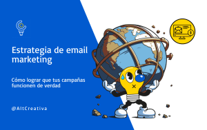 Marketing Digital y SEO para aumentar la visibilidad de tu Web Estrategia de email marketing